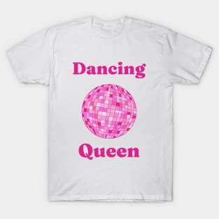 Dancing queen. Pink Disco Ball illustration T-Shirt